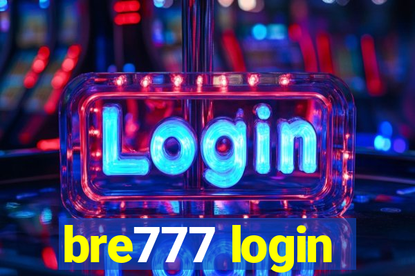 bre777 login